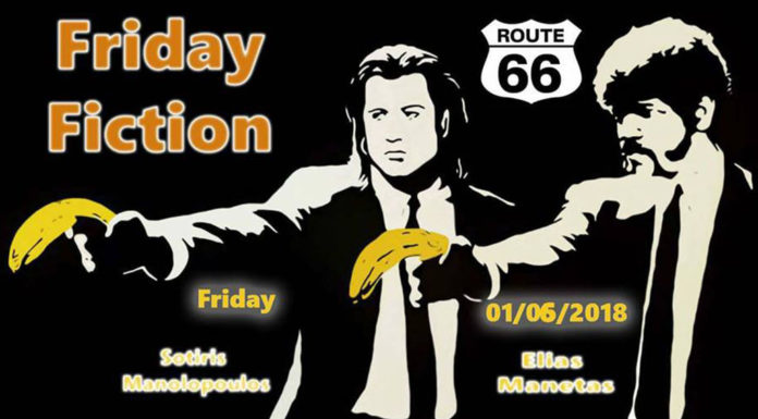 Friday Fiction στο Route 66!